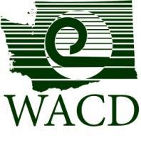 WASHINGTON ASSOCIATION OF CONSERVATION DISTRICTS 711 Capitol Way South, Suite 707 Olympia, WA 98501 October 2, 2018 Dear WACD Members, District Staff, and Friends of Conservation, It is with