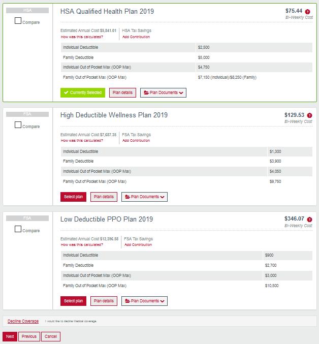 The workflow will show you each health plan option, the premium based on your pay frequency and some plan highlights.