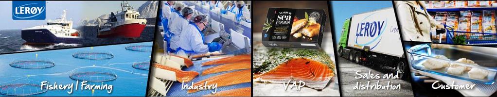 Integrated value chain for seafood 2017 Fully integrated value chain for production of salmon, whitefish and