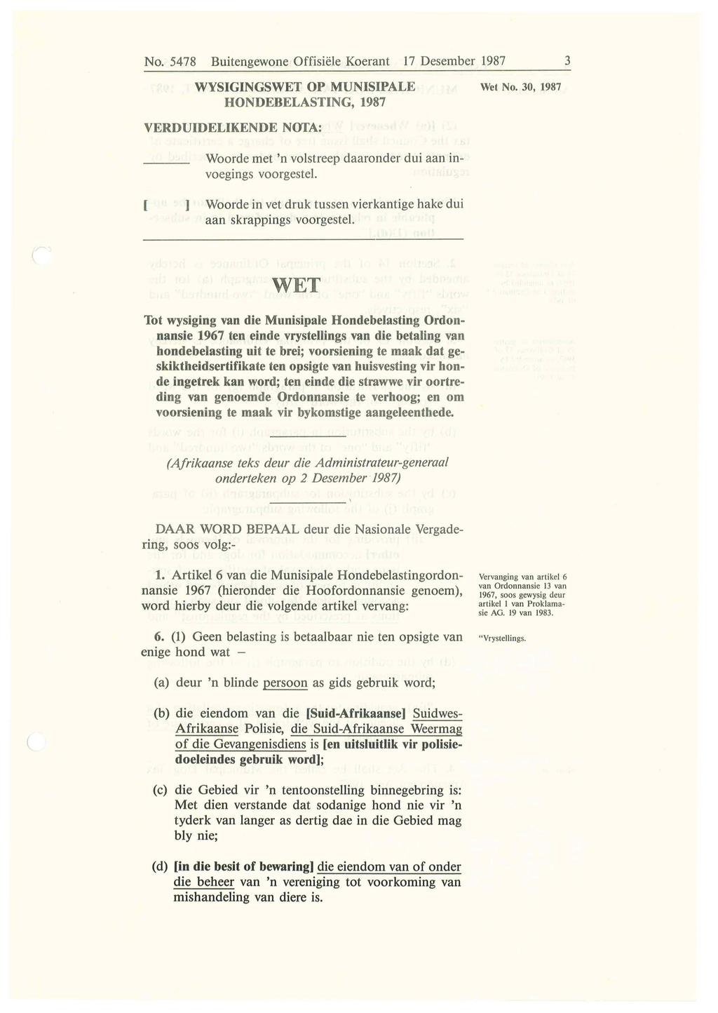 No. 5478 Buitengewone Offisiele Koerant 17 Desember 1987 3 WYSIGINGSWET OP MUNISIPALE HONDEBELASTING, 1987 Wet No.