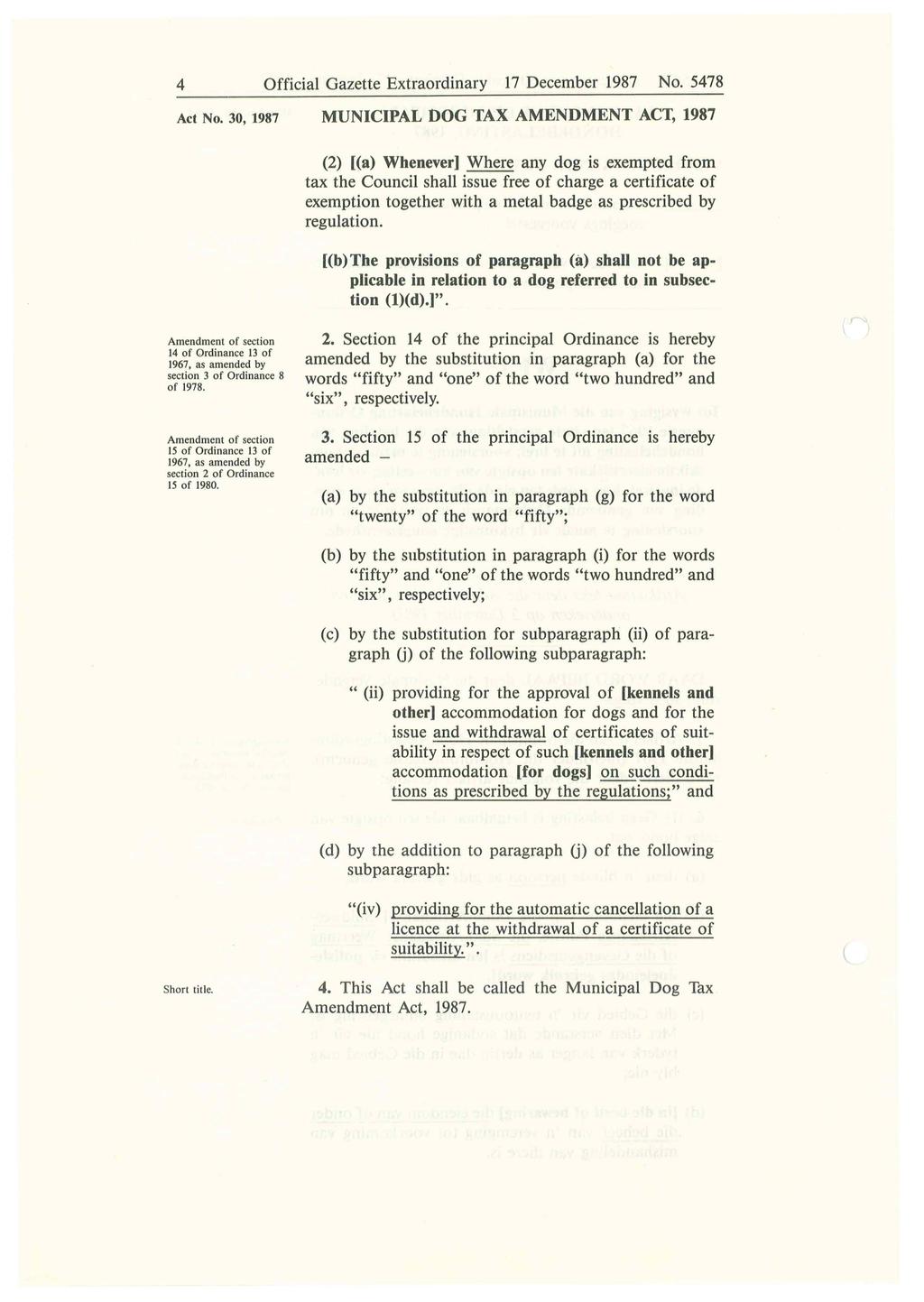 4 Official Gazette Extraordinary 17 December 1987 No. 5478 Act No.
