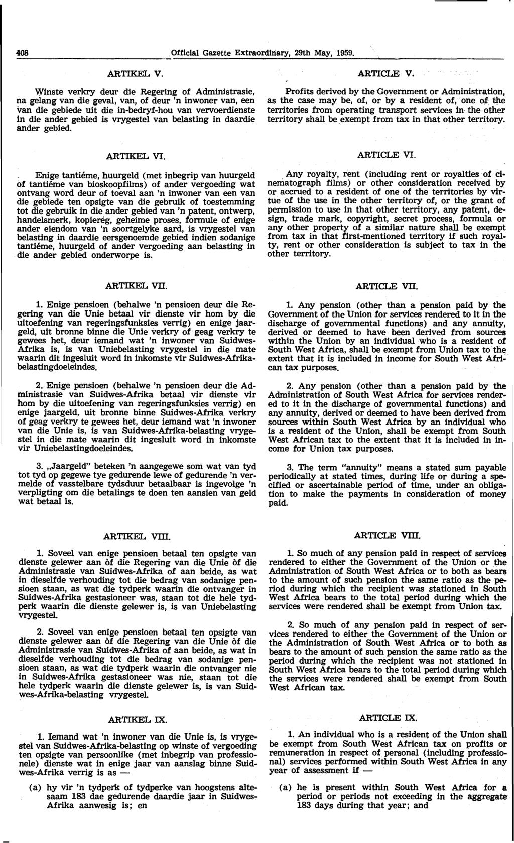 408 Official Gazette Extraordinary, 29th May, 1959. ARTIKEL V. ARTICLE V.