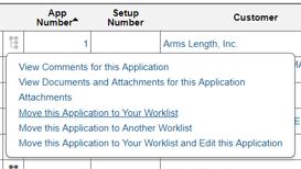 e. To assign an application to another user s worklist, click on Move this Application to Another Worklist link as displayed on the previous bullet.