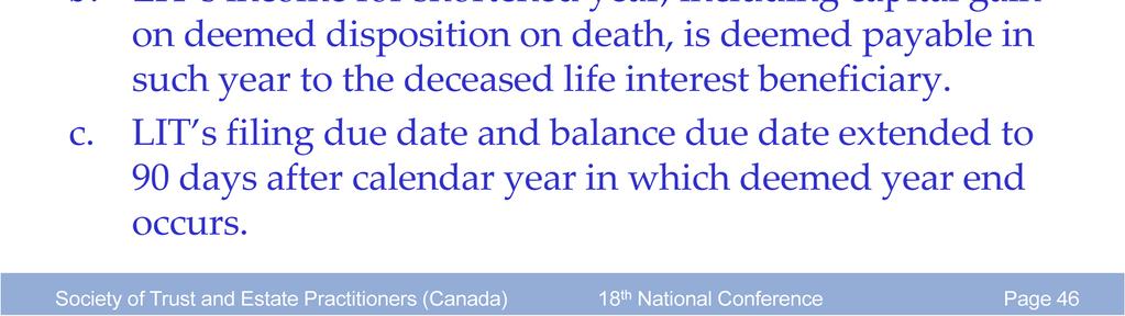 of the day of death of the life interest beneficiary and it deems the capital gain arising
