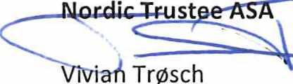 NORDIC TRUSTEE 9. RESOLVED TO replace Attachment 2 to the Bond Agreement listing the Guarantors in its entirety with Annex C attached to the Consent Solicitation Memorandum.