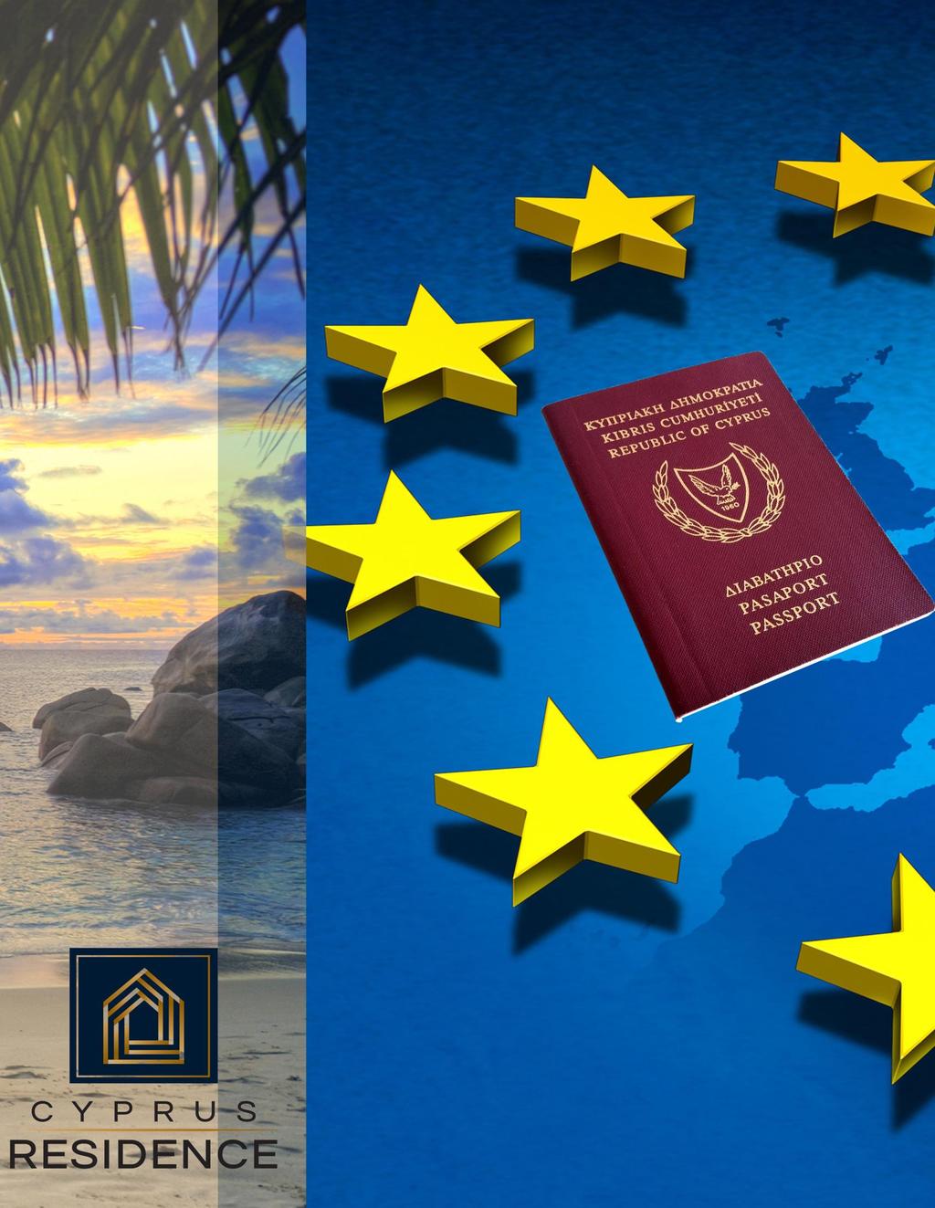 Cyprus Citizenship by Investment Criteria and benefits of the: - Cyprus