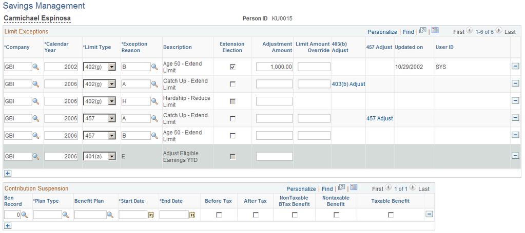Managing Savings Plans Chapter 11 Image: Savings Management page This example illustrates the fields and controls on the Savings Management page.