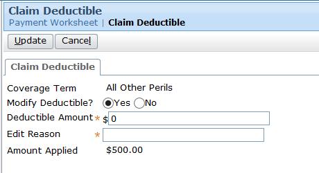 field, select Yes to make changes to the deductible amount.