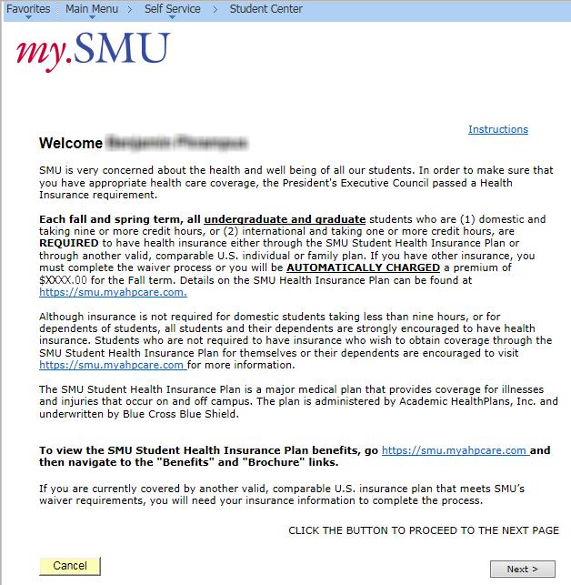 A summary of the SMU Student Health Insurance Plan, including links to additional information, is provided on the Welcome page.