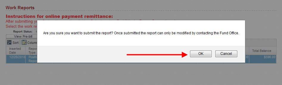 A confirmation screen will pop-up to confirm that you are sure you want to submit the highlighted report. Click OK to submit your report to the Trust Fund.