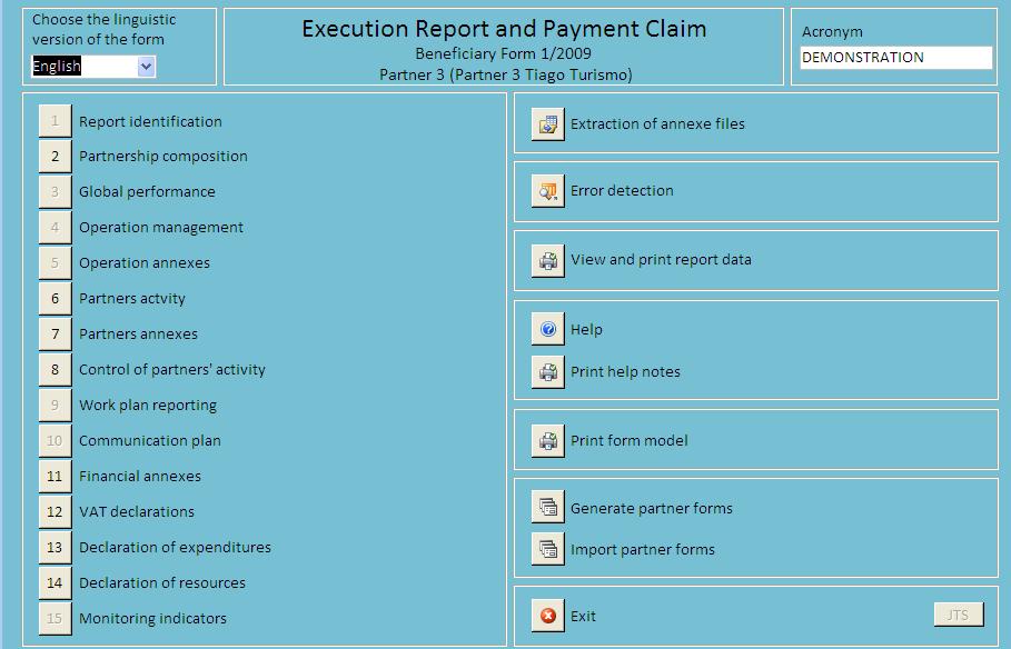 C.12 - THE PARTNER: OTHER FUNCTIONS FACILITATING THE ELABORATION OF THE REPORT The form for the execution report has a certain number of Functions allowing : - to