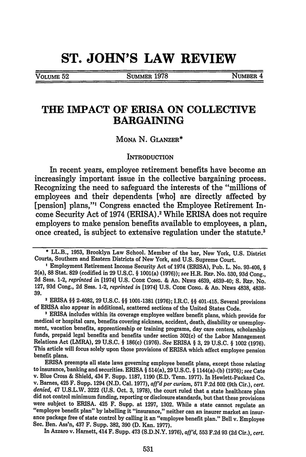ST. JOHN'S LAW REVIEW VOLUME 52 SUMMER 1978 NUMBER 4 THE IMPACT OF ERISA ON COLLECTIVE BARGAINING MONA N.