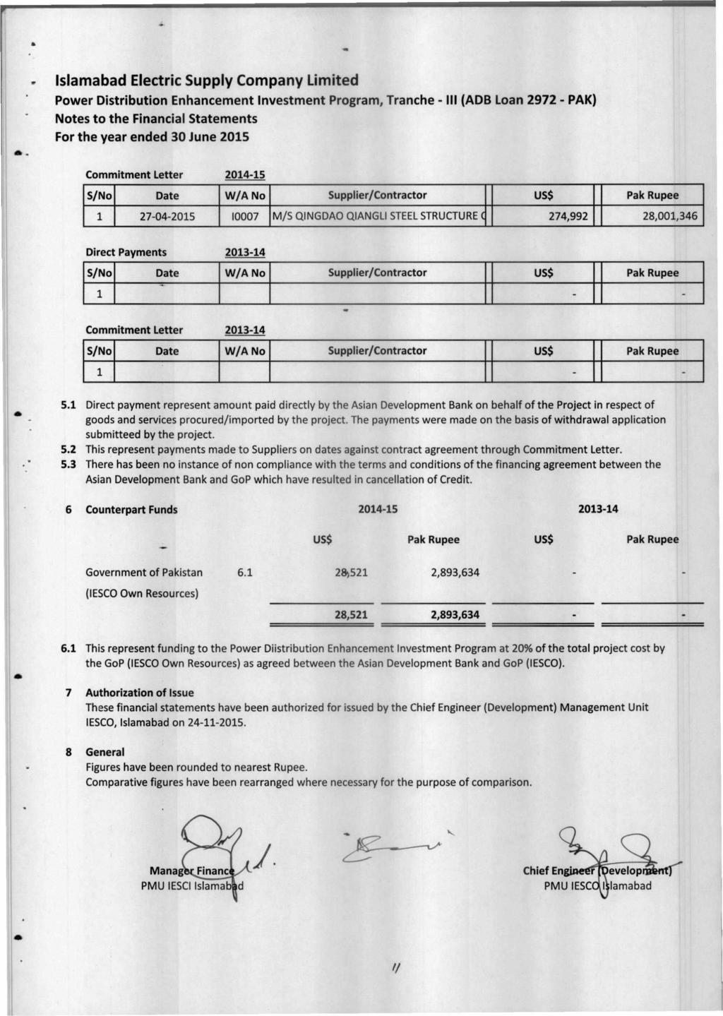 Islamabad Electric Supply Company Limited Power Distribution Enhancement Investment Program, Tranche - Ill (ADB Loan 2972 - PAK) Notes to the Financial Statements For the year ended 30 June 2015