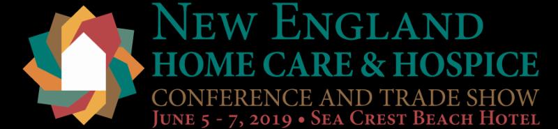 2 0 1 9 S p o n s o r & E x h i b i t P r o s p e c t u s Presented by: Connecticut Association for Healthcare at Home Home Care & Hospice Alliance of Maine Home Care Alliance of Massachusetts