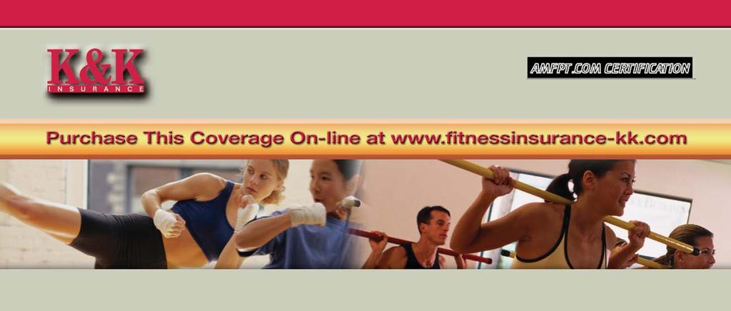 FITNESS INSTRUCTOR Insurance Program and Enrollment Form This brochure is valid for effective dates from 12/1/07 through 11/30/08 K&K Insurance Group, Inc. P.O. Box 2338 Fort Wayne, IN 46801-2338 1-800-506-4856 Fax 1-260-459-5590 www.