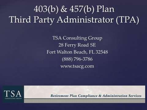 What company is administering the district s 403(b) TSA Program? The district has chosen TSA Consulting Group, Inc. as the third party administrator because of their experience and reliability.