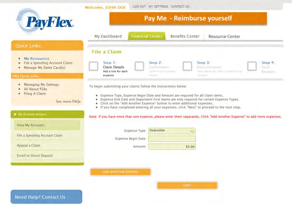 File a Claim Pay Me This is the Pay Me feature which allows the Retiree to submit a claim for an eligible expense that was paid for out of their own pocket.