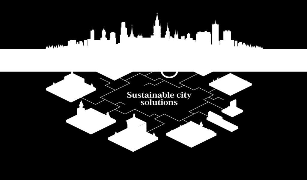 Fortum s solutions for sustainable cities urban environment with empowered citizens A forerunner in sustainable city solutions in a circular economy Advanced heating, cooling and electricity
