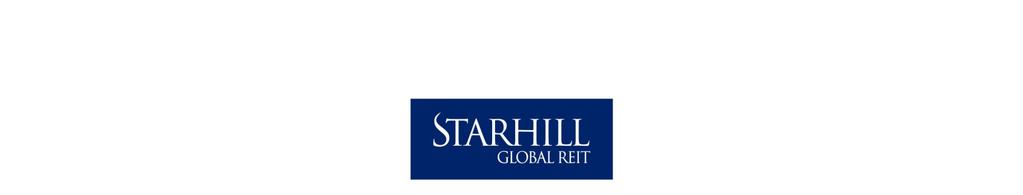 STARHILL GLOBAL REAL ESTATE INVESTMENT TRUST FINANCIAL STATEMENTS ANNOUNCEMENT FOR THE SECOND QUARTER ENDED 31 DECEMBER 2017 TABLE OF CONTENT DESCRIPTION PAGE SUMMARY OF STARHILL GLOBAL REIT S