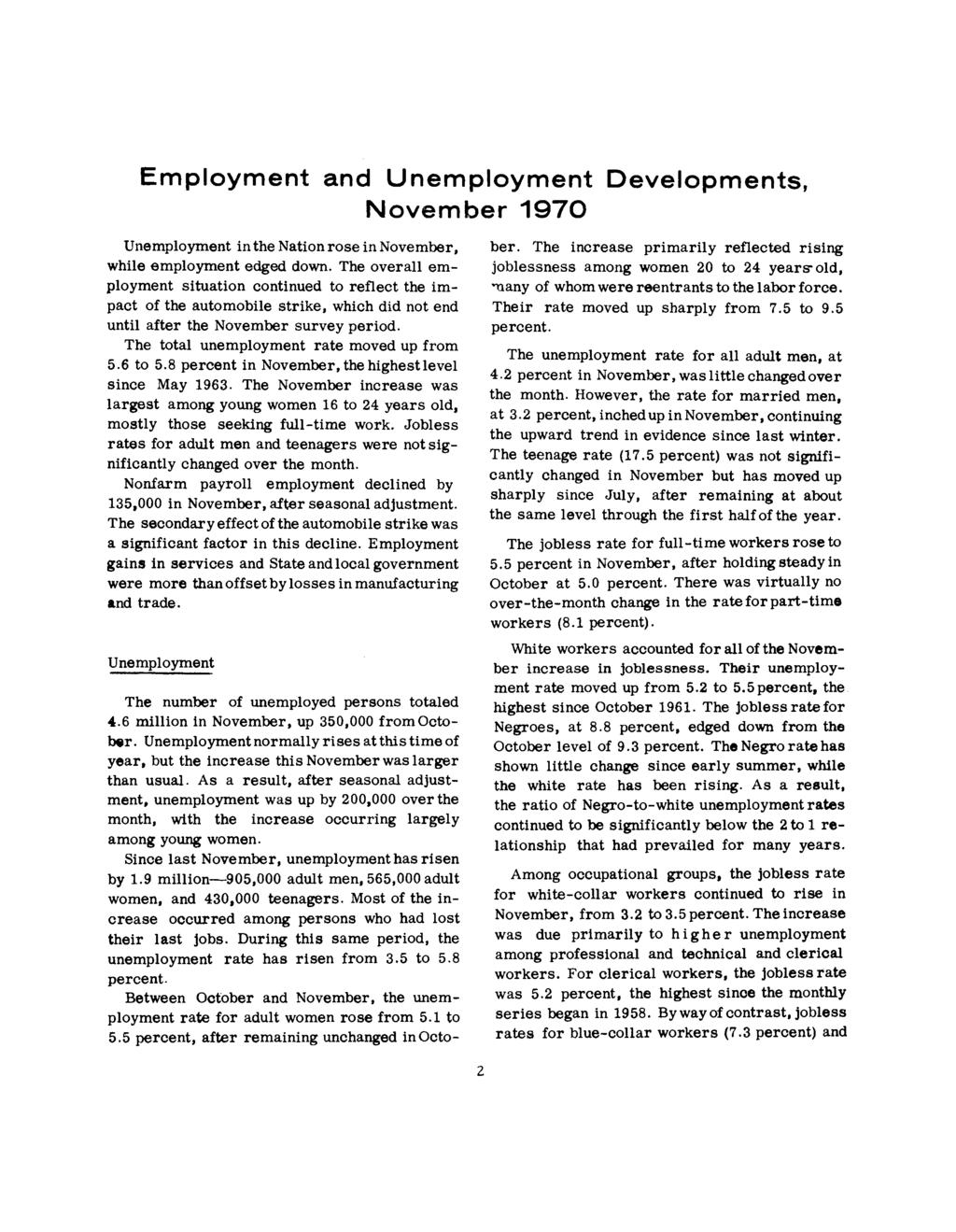Employment and Unemployment November Unemployment in the Nation rose in November, while employment edged down.