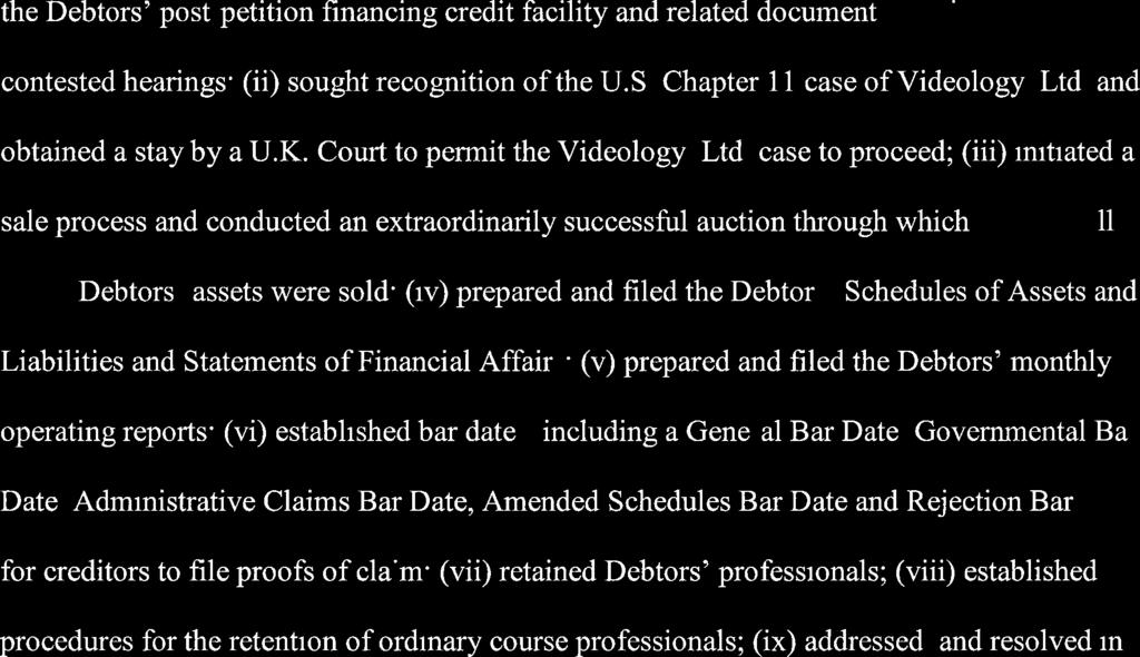assets to creditors. Thus, as discussed in more detail below, the facts and circumstances of these Chapter 11 Cases warrant the requested extension of the Exclusive Periods. A.
