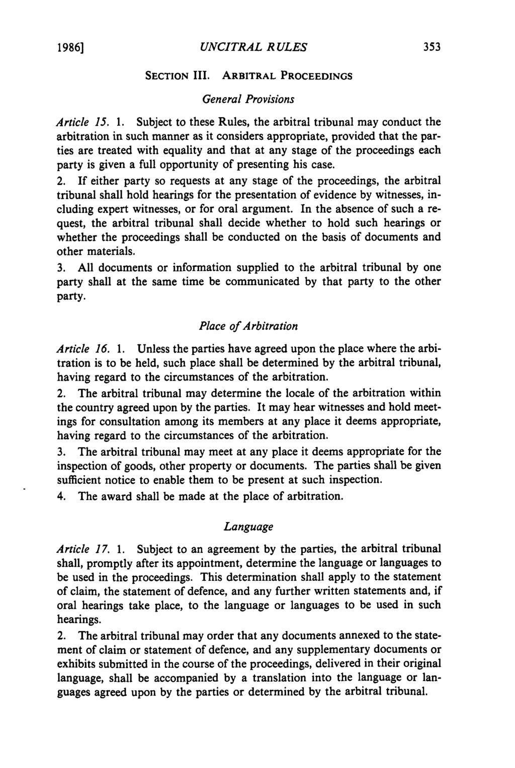 19861 UNCITRAL RULES SECTION III. ARBITRAL PROCEEDINGS General Provisions Article 15