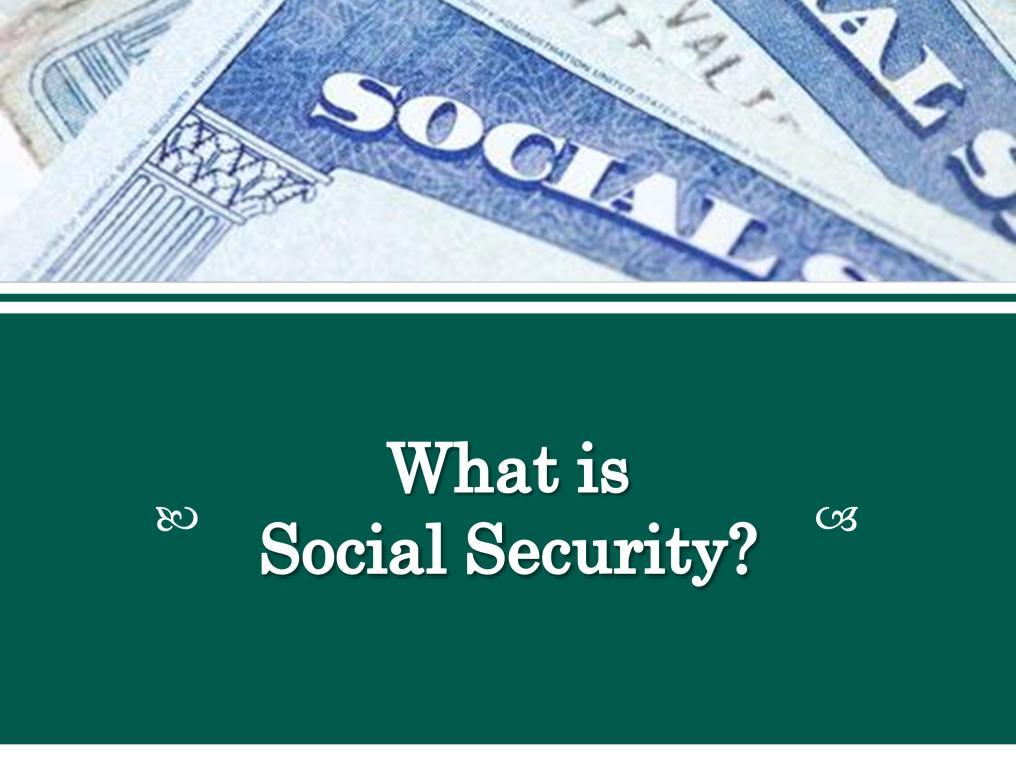 What is the purpose of Social Security? What does it do? Social Security is a social insurance program. Workers pay in while they are employed and employers pay matching contributions.
