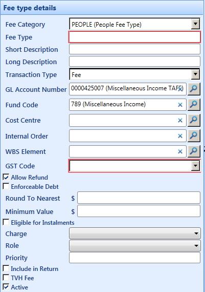 d d) Mandatory fields: In order to create a new Fee Type, a Fee Category must first be selected; i.e. no other fields may be populated until a Fee Category is selected from the drop down list.
