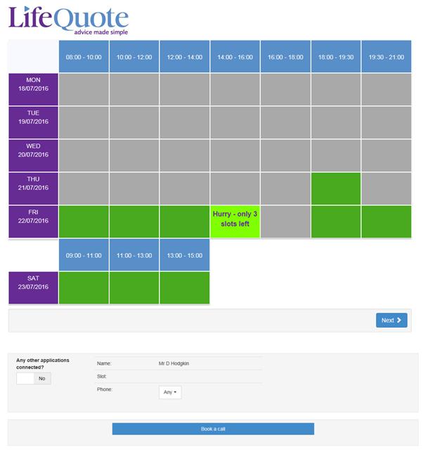 Step 5: Simply select a date and time that suits your client best and the LifeQuote team will call you client at this agreed time.