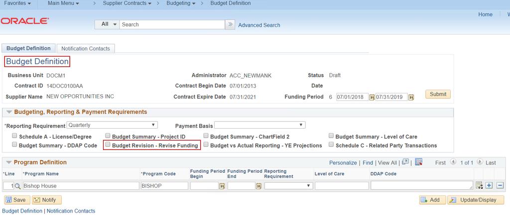 Complete a Budget Revision Once an Accepted Budget Summary exists, the agency budget processor may initiate a Budget Revision.
