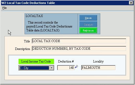 W2 Local Tax Codes Table Maintenance Use W2 Local Tax Codes Table Maintenance to maintain the deduction code for the type of local income tax and the locality name.