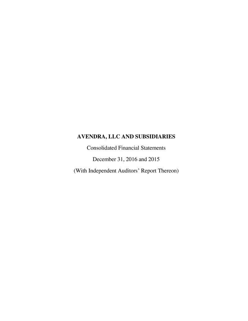 AVENDRA, LLC AND SUBSIDIARIES Consolidated Financial Statements