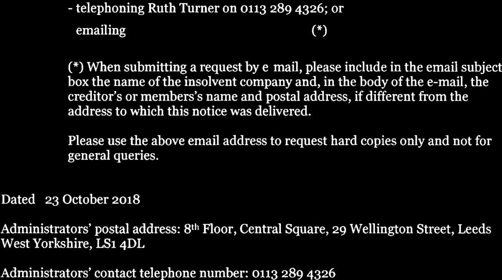- telephoning - emailing Ruth Turner on 0113 289 4326; or creditorenguiriesuk.vwc.