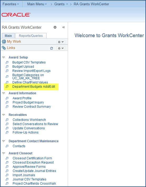 4. Go to the new Department Budgets Add/Edit link in the RA Grants WorkCenter New C&G