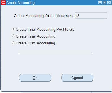 Create accounting Draft / Final / Final & Posted (Cont ) Opt the required option out of three as required and click on OK Draft will create journal entries, which are not final, which means they