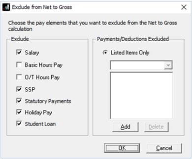 Tick the main elements to Exclude on the left On the right, select the individual Payments/Deductions you wish to exclude from the Net to Gross calculation Payroll run - Input/Edit Payroll Details