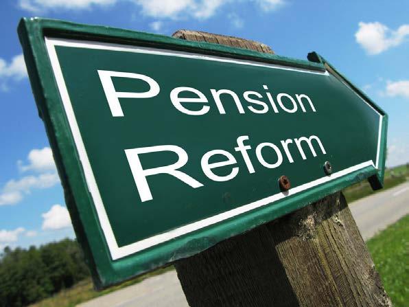 Pension Reform Broadly speaking, it can include anything that may increase revenues into the fund or decrease current or future benefit obligations of the fund.