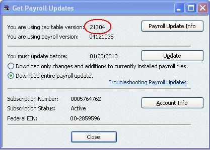Download the latest Payroll Update In order to set up the new Medicare Employee Addl Tax payroll tax item, you need to have downloaded the latest payroll tax table updates (21304 or later).