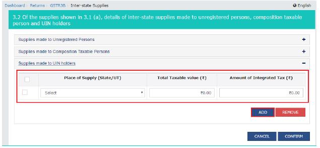 Supplies made to UIN Holders 5. Click the ADD button to provide details of such supplies for another state. Note: Select the checkbox and click the REMOVE button to remove the data added.