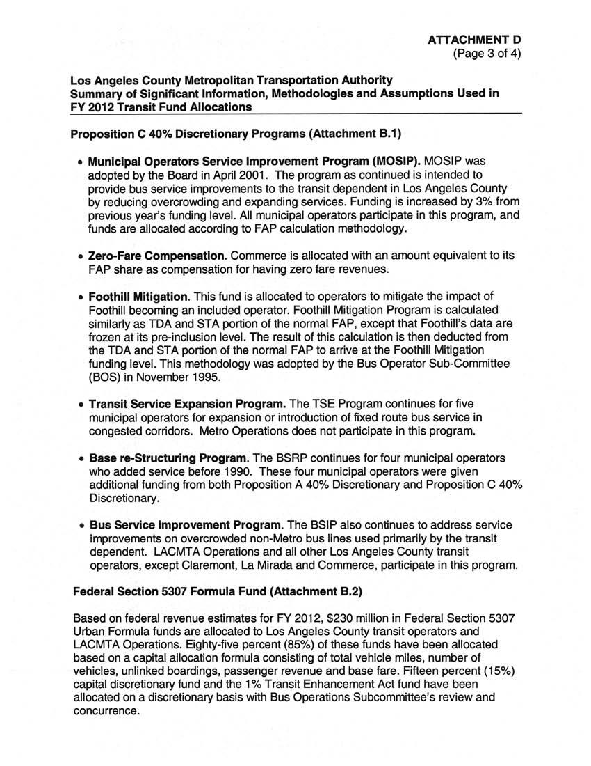 ATTACHMENT D (Page 3 of 4) Summary of Significant Information, Methodologies and Assumptions Used in FY 201 2 Transit Fund Allocations Proposition C 40% Discretionary Programs (Attachment B.