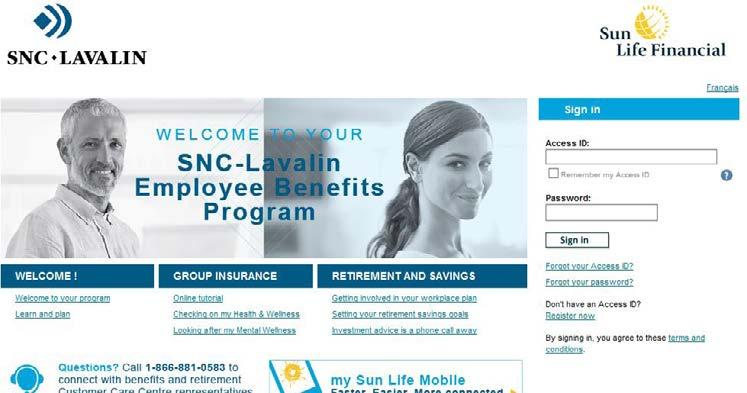 mysunlife.ca/snclavalin mysunlife.ca/snclavalin provides you with an up-to-date view of your accounts and allows you to manage your program.