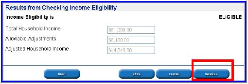 INCOME ELIGIBILITY DO YOU NEED TO CANCEL THIS APPLICATION?