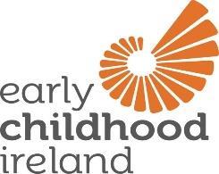 Submission on Automatic Enrolment Retirement Savings System Strawman Consultation November 2018 Early Childhood Ireland is the largest representative of early childhood education and care settings in
