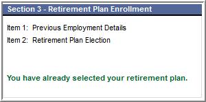 Employee Self-Service (ESS) Screens - My First Days Retirement Plan Enrollment Page 11 of 11 7.