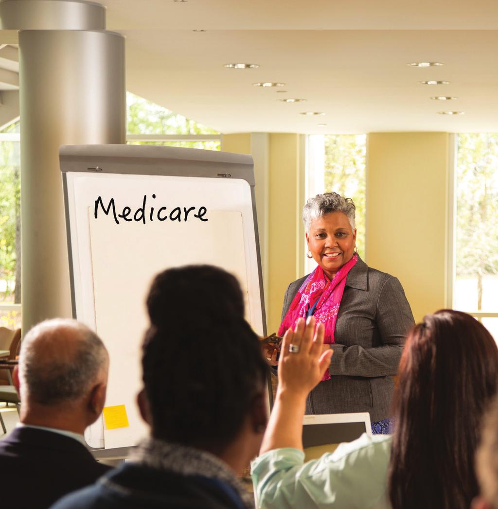 Whether individuals are new to Medicare, getting ready to turn 65 or preparing to retire, they will face several important decisions about their health insurance coverage.