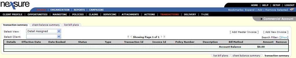 Enter Client Beginning Balances Access the appropriate client through SEARCH and click TRANSACTIONS on the Client menu 2 3 In the transaction