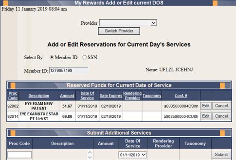 Add or Edit Reservations To add an additional service to a service date reservation the member must have funds reserved for today or the previous business day.