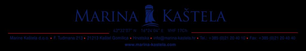 GENERAL TERMS OF BERTH USAGE AT MARINA KAŠTELA The General Terms of berth usage at Marina KAŠTELA (herein referred to as General Terms ) constitute the integral part of the Contract for using a berth