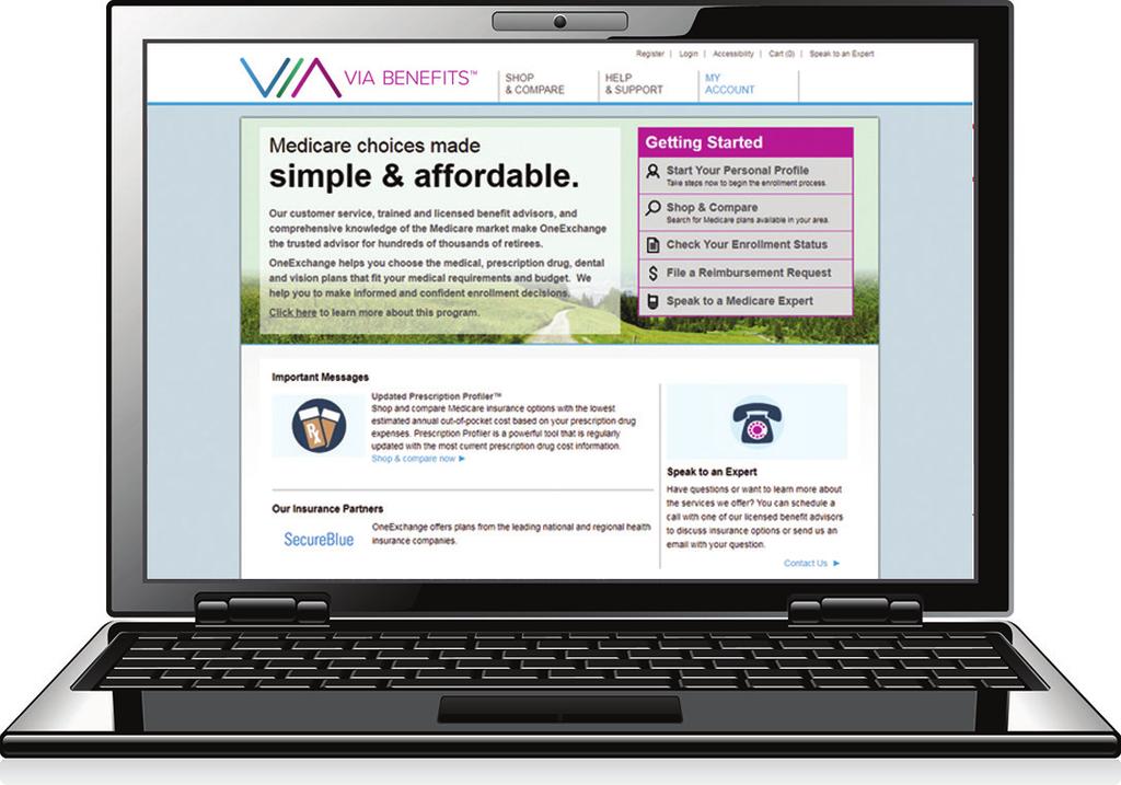 Before Your Enrollment Call Online tools to research your options If you use a computer, visit our website at the address My.ViaBenefits.com/OPERS.
