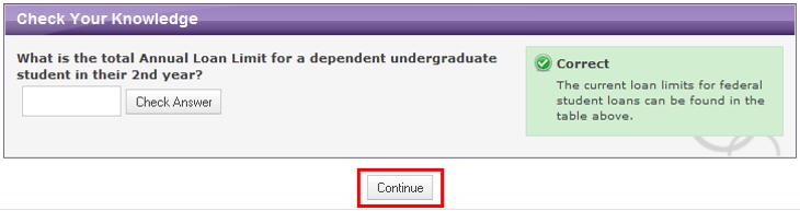 You will not be able to proceed to the next category until each Check Your Knowledge question is answered correctly.
